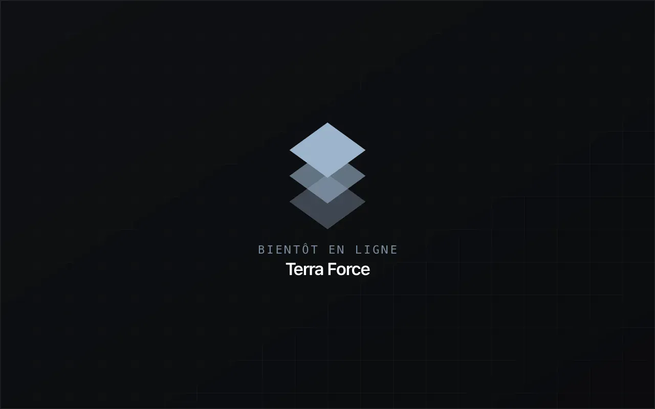 Aperçu du projet Terra Force